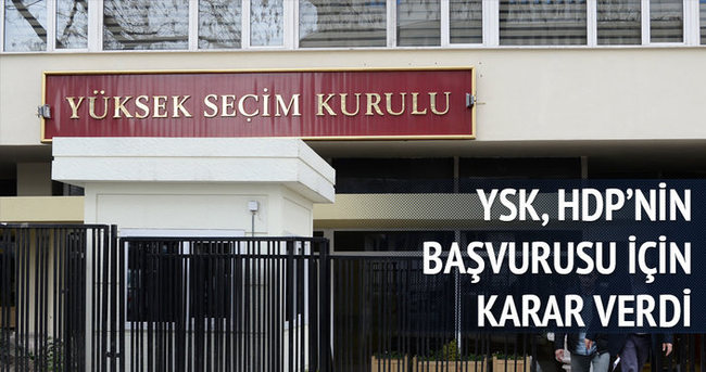 YSK, HDP’nin o başvurusunu reddetti