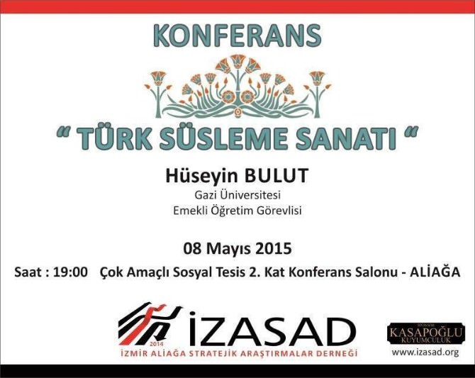 İzasad’dan ’Türk Süsleme Sanatı’ Konulu Konferans