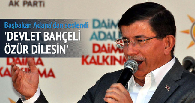 Başbakan Davutoğlu: Bahçeli özür dilesin