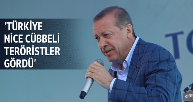 Cumhurbaşkanı Erdoğan: Türkiye nice cübbeli teröristler gördü
