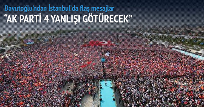 Davutoğlu: AK Parti 4 yanlışı götürecek