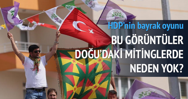 HDP’den bayrak iki yüzlülüğü