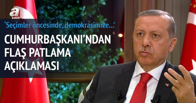 Erdoğan’dan patlamaya ilişkin ilk açıklama