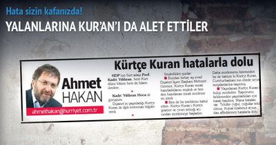 Doğan medyası ve HDP yalanlarına Kur’an-ı da alet etti