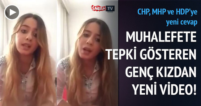 Muhalefete tepki gösteren AK Partili kızdan yeni video
