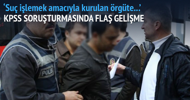 KPSS soruşturmasında flaş gelişme
