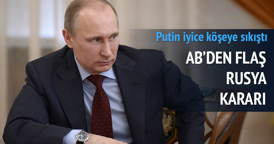 AB‘den flaş Rusya kararı