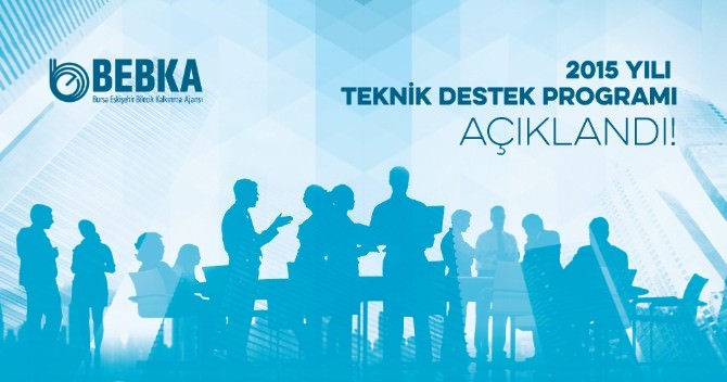 Bebka 2015 Yılı Teknik Destek Programını Başlattı