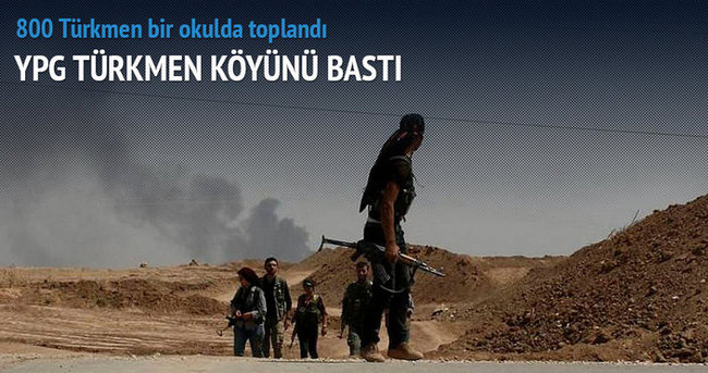 YPG Türkmen köyünü bastı