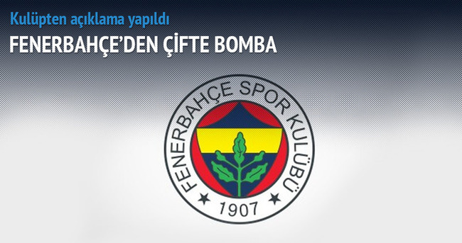 Fenerbahçe’den çifte bomba