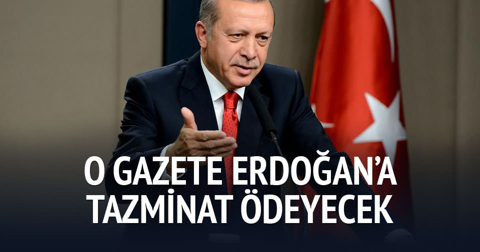 Zaman Gazetesi Erdoğan’a tazminat ödeyecek!