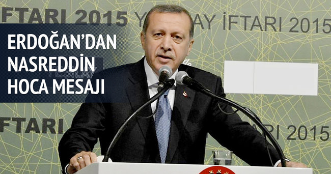 Erdoğan’dan Nasreddin Hoca mesajı