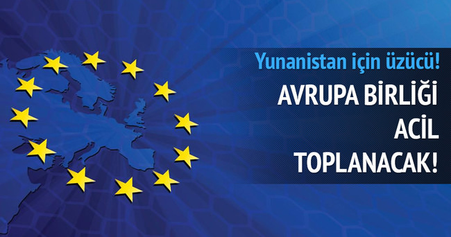 Avrupa Birliği acil toplanıyor