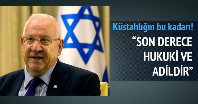 İsrail Cumhurbaşkanı Rivlin, Gazze saldırısına adil ve ahlaki dedi