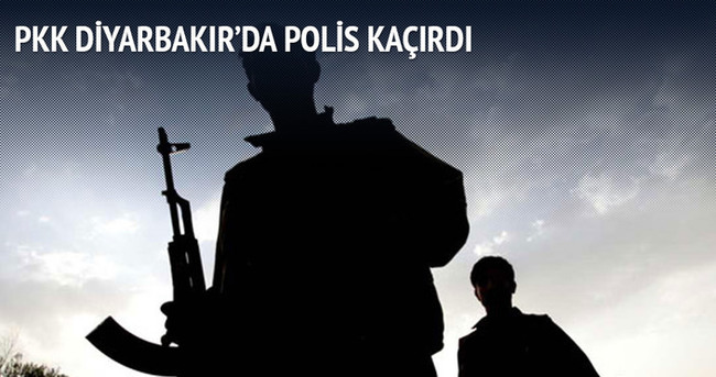 Diyarbakır’da bir polis kaçırıldı