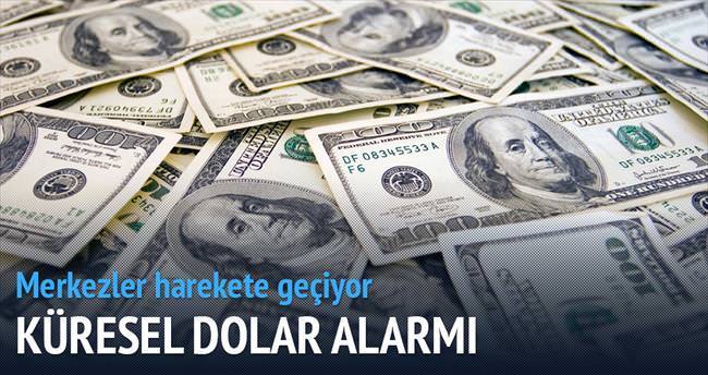 Küresel dolar alarmı