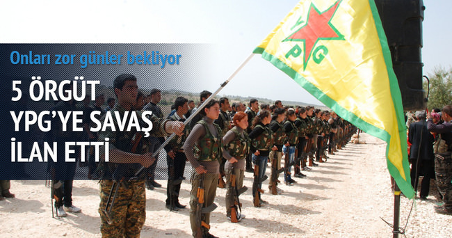 5 örgüt, YPG’ye savaş ilan etti