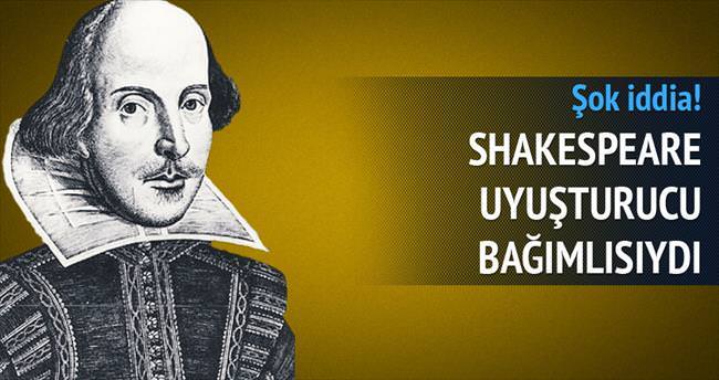 Shakespeare uyuşturucu bağımlısıydı