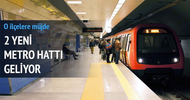 İstanbul’a iki yeni metro hattı müjdesi daha