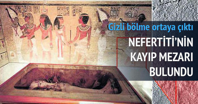 Nefertiti’nin kayıp mezarı bulundu