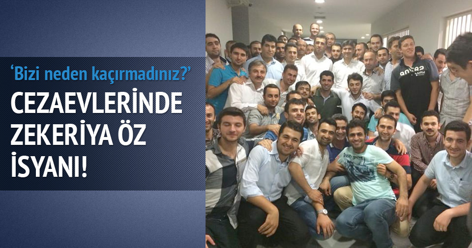 Cezaevlerinde Zekeriya Öz isyanı!