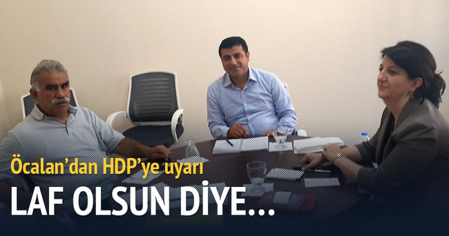 Öcalan’dan HDP’ye: Hal hatır sormak için gelmeyin