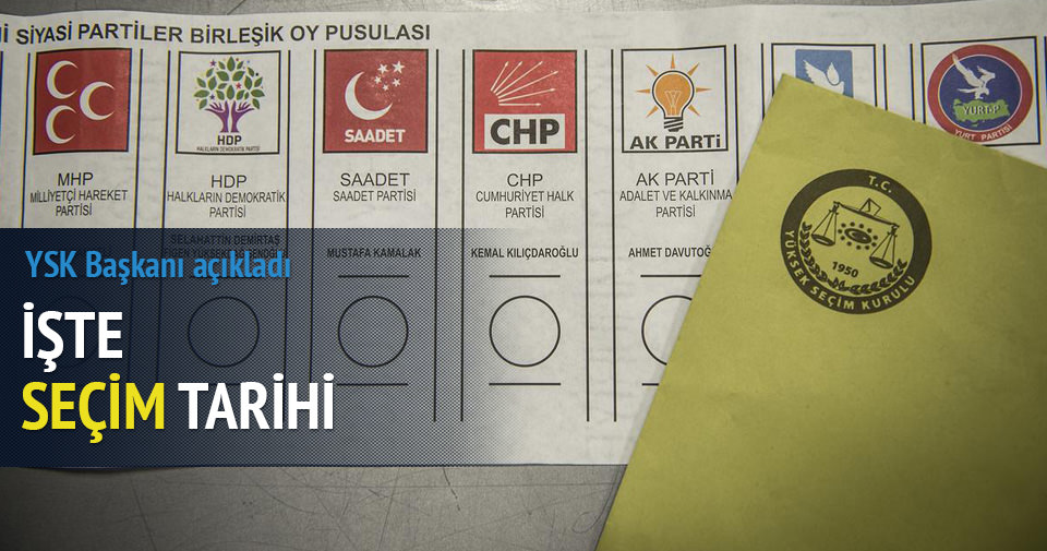 YSK seçim tarihini açıkladı