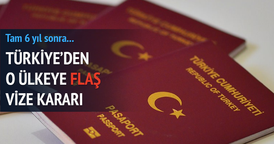 Türkiye‘den flaş vize kararı!