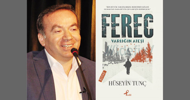 Hüseyin Tunç’tan yeni roman: Ferec
