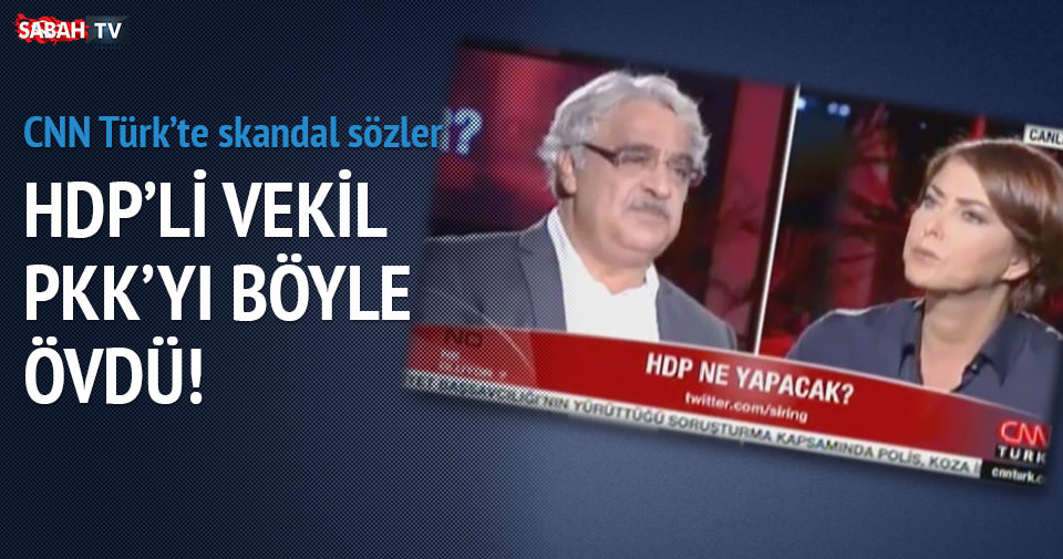 Skandal sözler! HDP’li vekil PKK’yı övdü