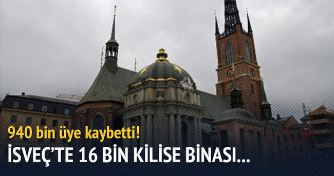 İsveç’te 16 bin kilise binası...