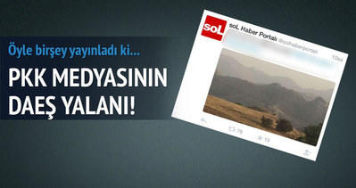 PKK medyasının DAEŞ yalanı!