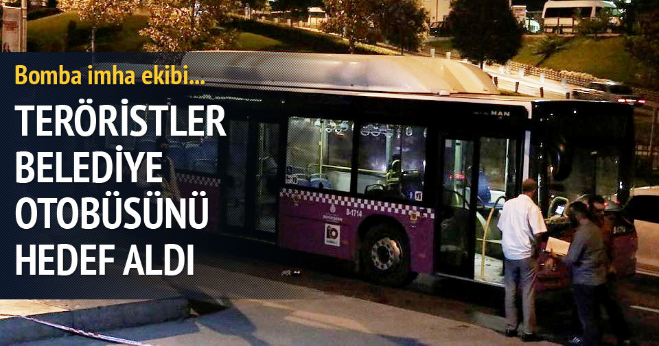 İstanbul’da belediye otobüsüne molotoflu saldırı