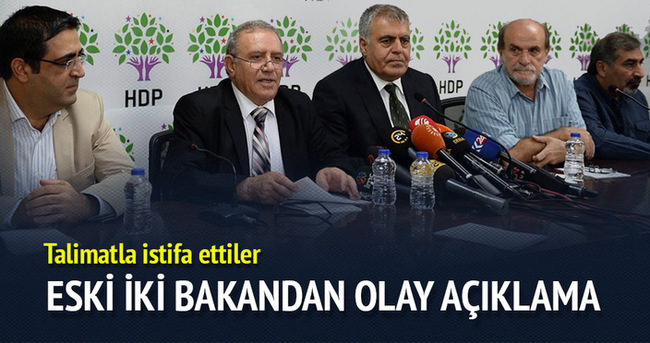 HDP’li 2 bakan istifa etti