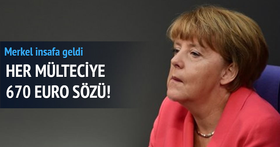 Merkel’den her sığınmacı için 670 euro sözü
