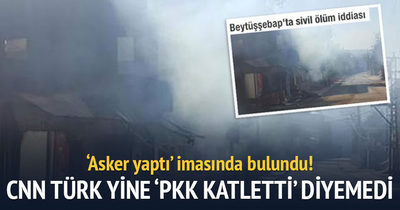 CNN Türk yine ’PKK katletti’ diyemedi