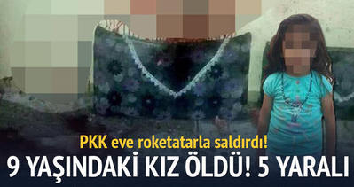 PKK’dan roketatarlı saldırı: 9 yaşındaki çocuk öldü!