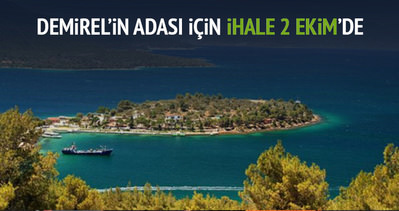 Murat Demirel’in adası için ihale 2 Ekim’de