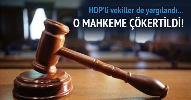 HDP’li vekilleri yargılayan mahkeme çökertildi!
