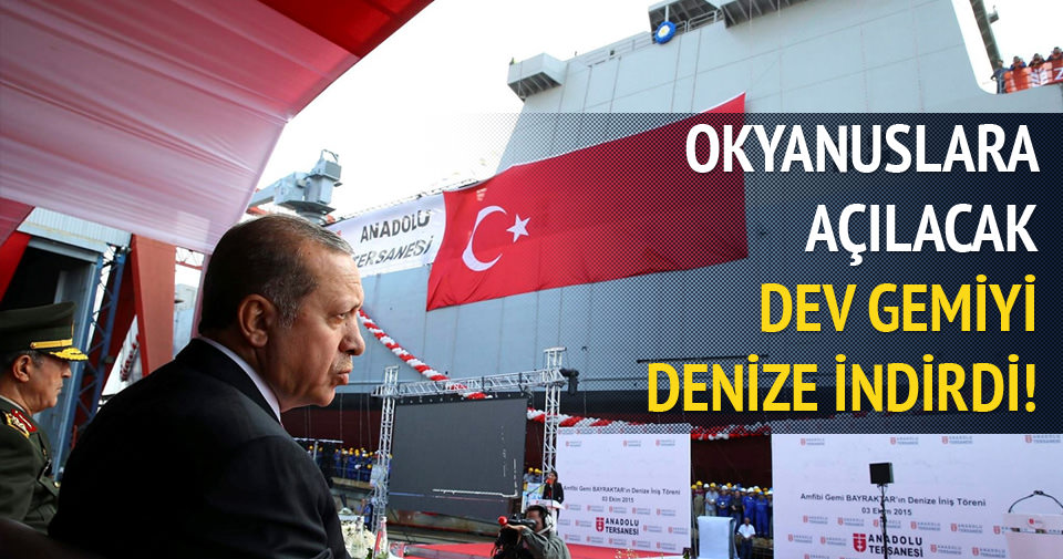 Cumhurbaşkanı Erdoğan harp gemisinin denize indirilme törenine katıldı.