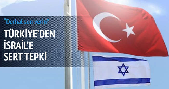 Türkiye’den İsrail’e sert çağrı