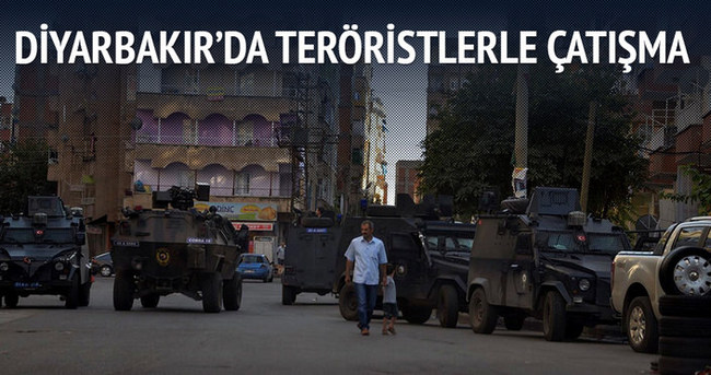 Diyarbakır’da teröristlerle çatışma