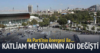 Ak Parti’nin önergesi ile Ankara Gar Meydanı’nın ismi değişti