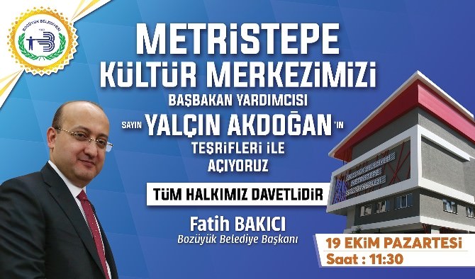 Metristepe Kültür Merkezi Yalçın Akdoğan’ın Katılacağı Törenle Hizmete Girecek