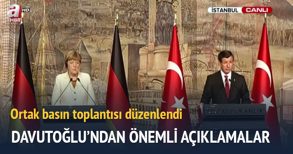 Davutoğlu-Merkel basın toplantısı düzenledi