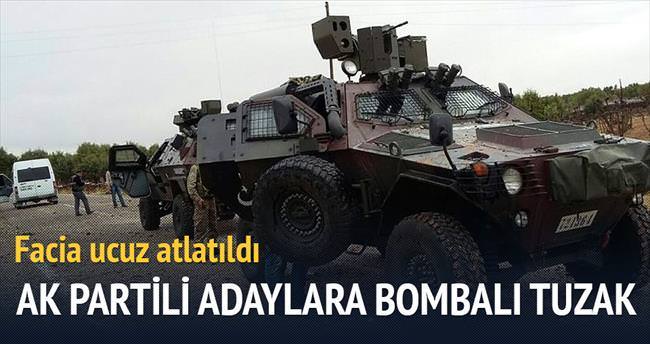 Facia ucuz atlatıldı AK Partili adaylara bombalı tuzak