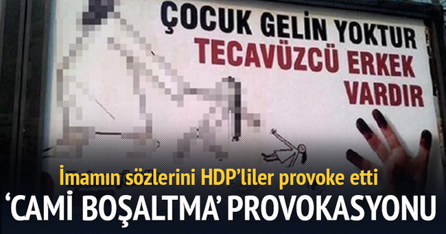 HDP’lilerden ’Cami boşaltma’ provokasyonu
