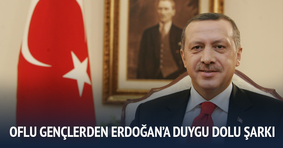 Oflu gençlerden Cumhurbaşkanı Erdoğan’a şarkı!