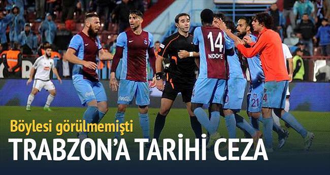 Trabzon’a tarihi ceza