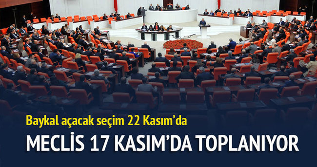 Meclis 17 Kasım’da toplanıyor